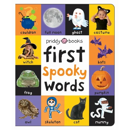 First 100 Spooky Words: A Padded Book--Perfect for Little Hands to Hold