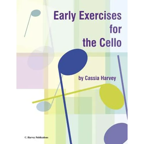 Early Exercises for the Cello