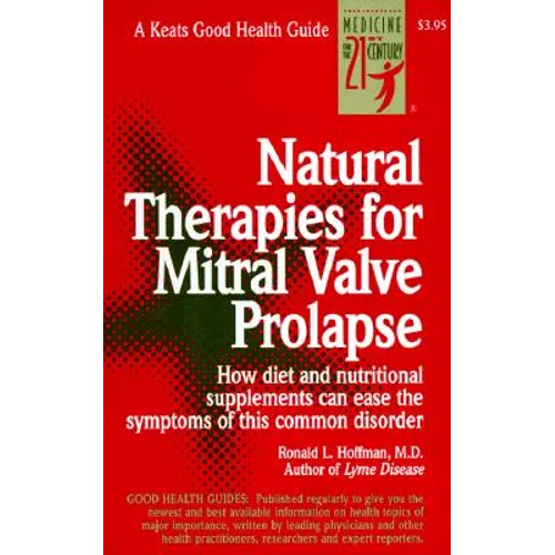Natural Therapies for Mitral Valve Prolapse