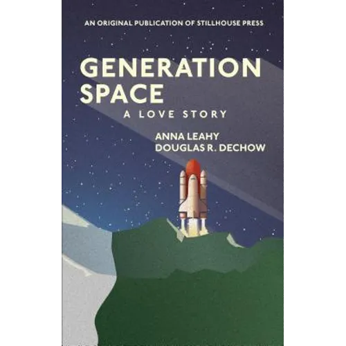 Generation Space: A Love Story