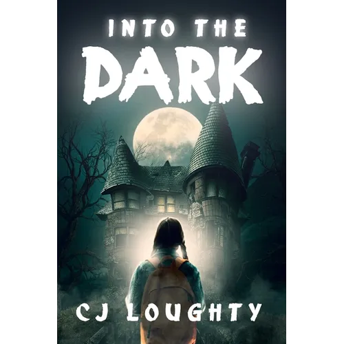 Into the Dark: a scary mystery book for kids aged 9-15