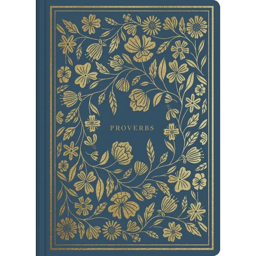 ESV Illuminated Scripture Journal: Proverbs