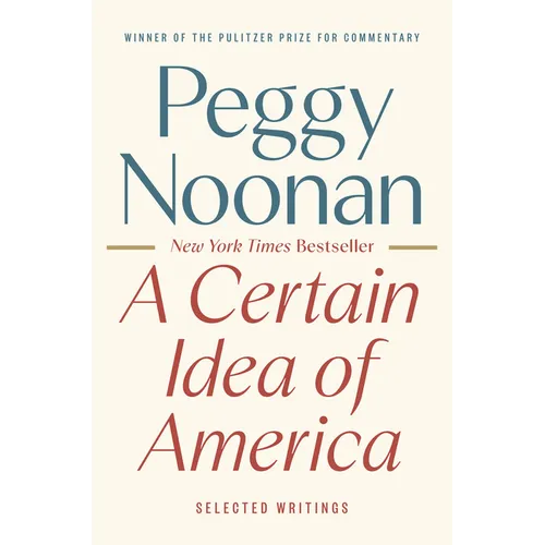 A Certain Idea of America: Selected Writings