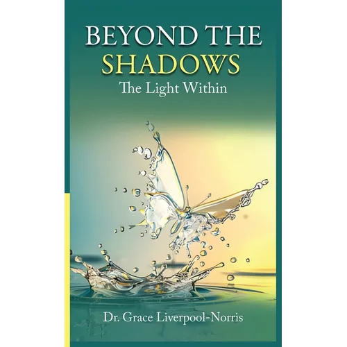 Beyond the Shadows: The Light Within