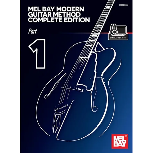 Mel Bay Modern Guitar Method Complete Edition, Part 1
