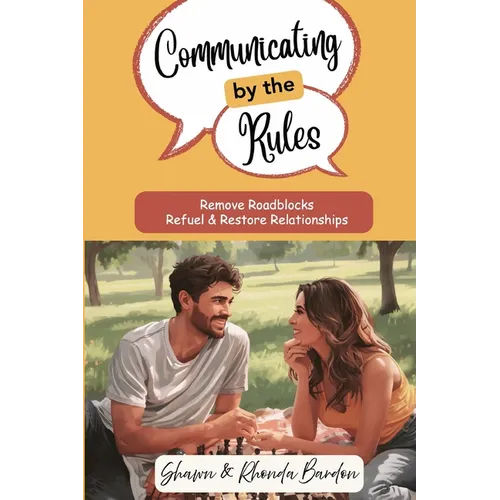 Communicating by the Rules