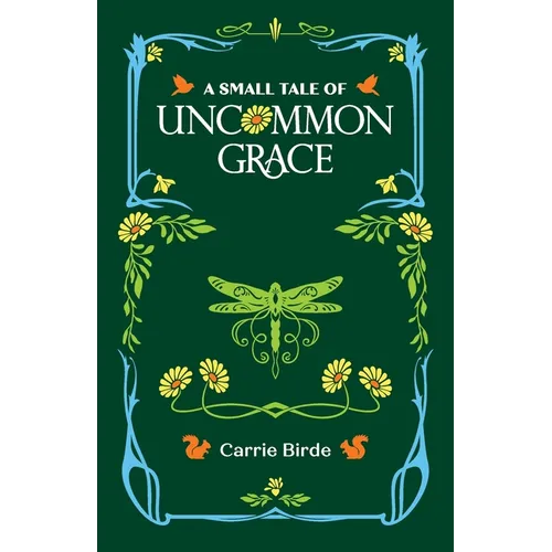 A Small Tale of Uncommon Grace