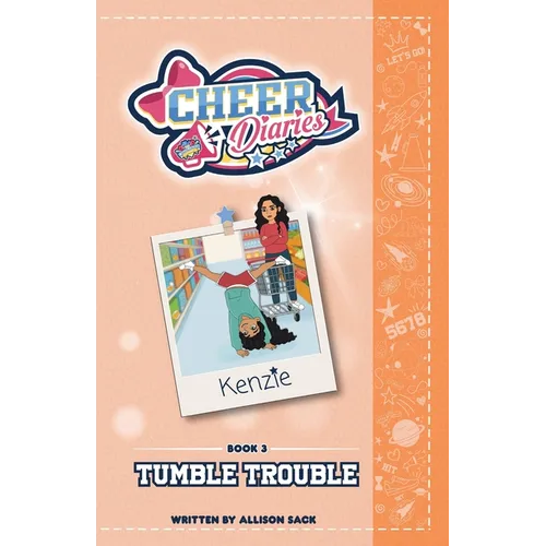 Tumble Trouble: A Cheer Diaries Story