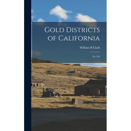 Gold Districts of California: No.193