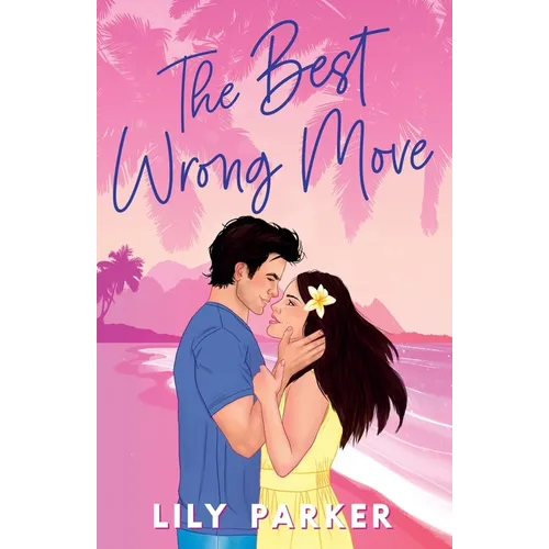 The Best Wrong Move: The brand-new spicy, fake dating rom-com to set your pulse racing