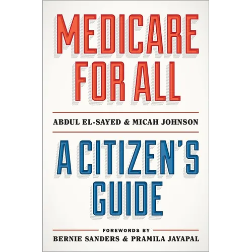 Medicare for All: A Citizen's Guide