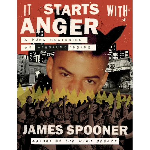 It Starts with Anger: A Punk Beginning. an Afropunk Ending.