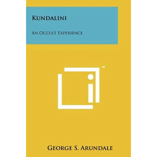 Kundalini: An Occult Experience