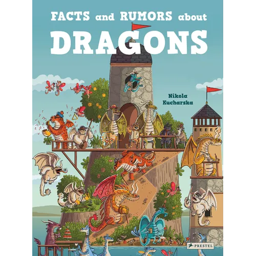 Facts and Rumors about Dragons