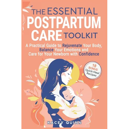 The Essential Postpartum Care Toolkit