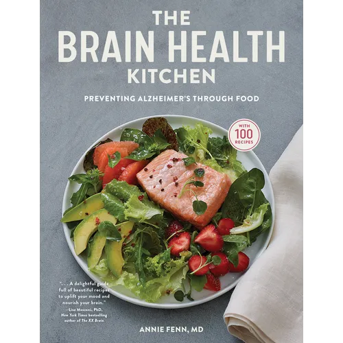 The Brain Health Kitchen: Preventing Alzheimer's Through Food