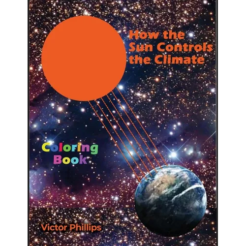 How the Sun Controls the Climate: Coloring Book