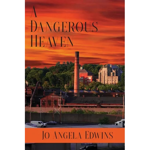 A Dangerous Heaven
