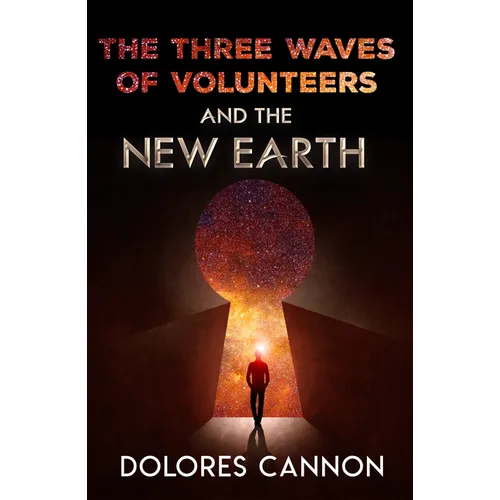 Three Waves of Volunteers and the New Earth - Paperback