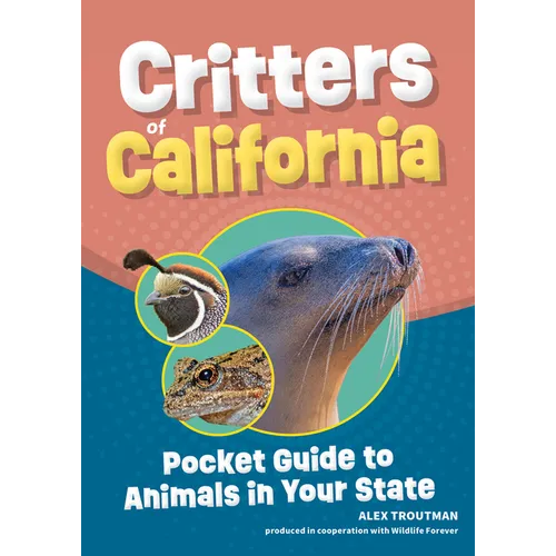 Critters of California: Pocket Guide to Animals in Your State