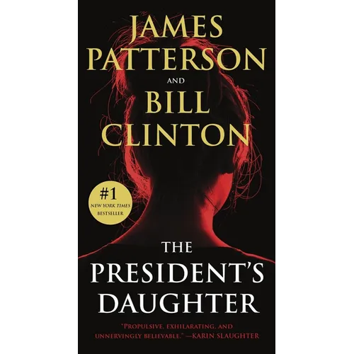 The President's Daughter: A Thriller