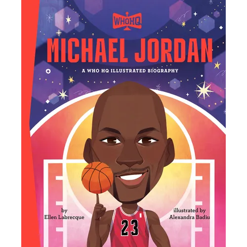 Michael Jordan: A Who HQ Illustrated Biography - Hardcover