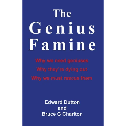 The Genius Famine