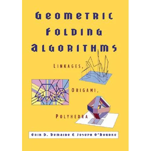 Geometric Folding Algorithms