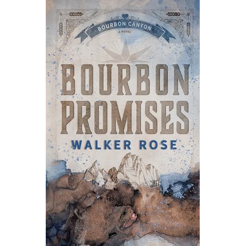 Bourbon Promises