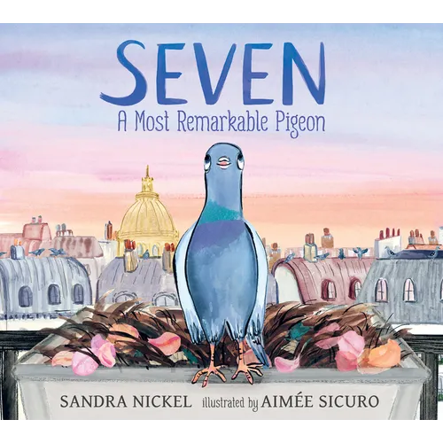 Seven: A Most Remarkable Pigeon