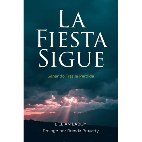 La Fiesta Sigue: Sanando Tras la Perdida
