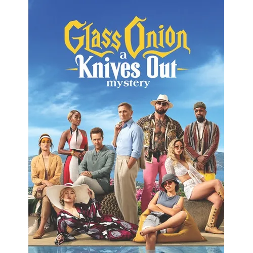 Glass Onion - A Knives Out Mystery: The Scripts