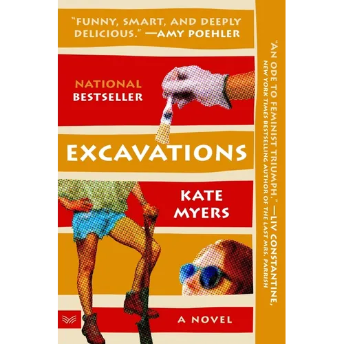 Excavations: A Novel Soon to Be Released as a Peacock TV Adaptation Starring Amy Poehler and Hugh Laurie