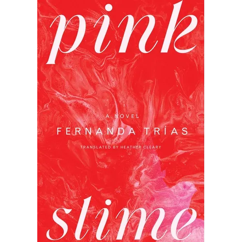 Pink Slime