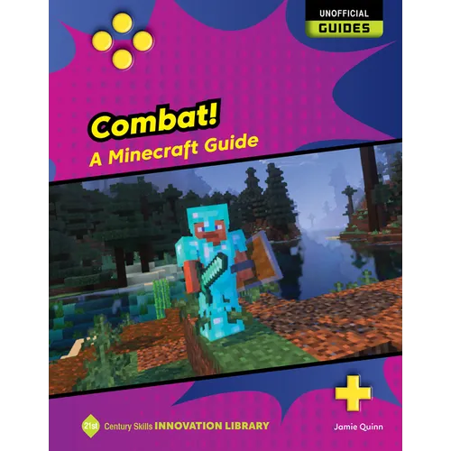 Combat!: A Minecraft Guide