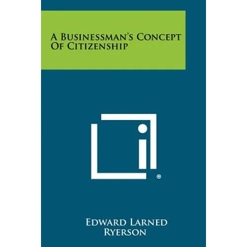 A Businessman's Concept of Citizenship