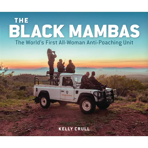 The Black Mambas: The World's First All-Woman Anti-Poaching Unit
