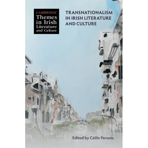 Transnationalism in Irish Literature and Culture