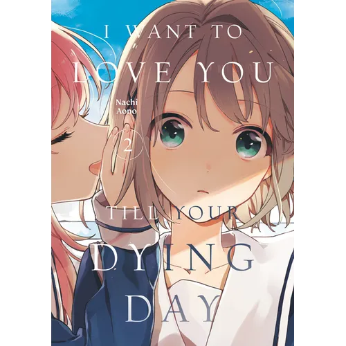 I Want to Love You Till Your Dying Day 2