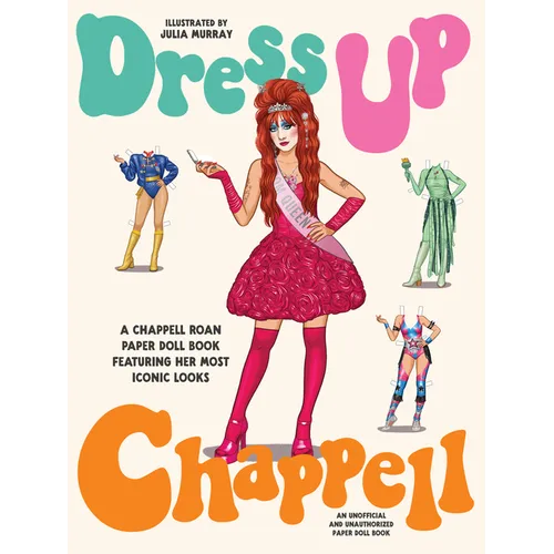 Dress Up Chappell: A Chappell Roan Paper Doll Book Featuring Her Most Iconic Looks
