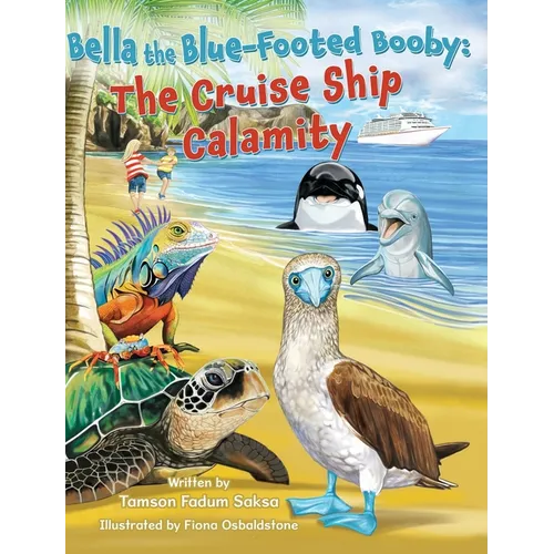 Bella the Blue-Footed Booby: The Cruise Ship Calamity