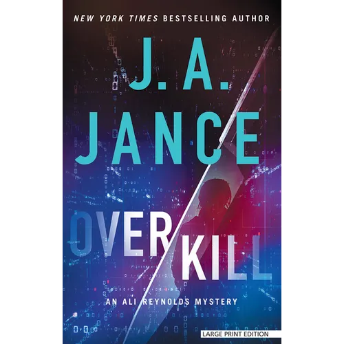 Overkill: An Ali Reynolds Mystery
