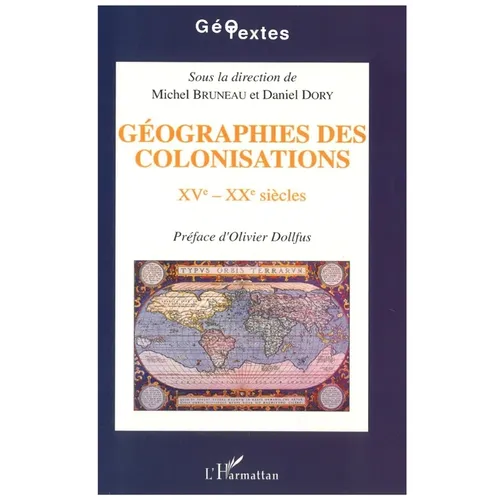 Géographies des colonisations XVè-XXè siècles