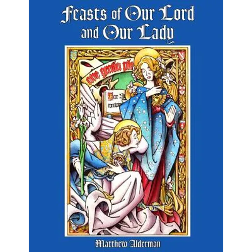 Feasts of Our Lord and Our Lady Coloring Book