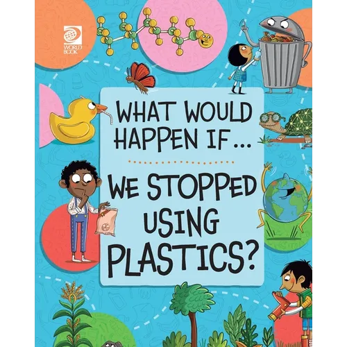 We Stopped Using Plastics?