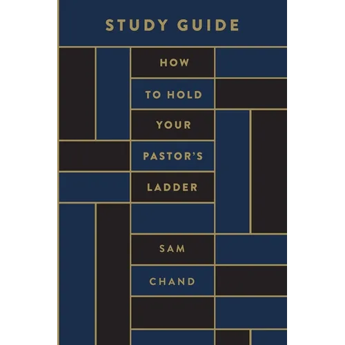 How to Hold Your Pastor's Ladder Study Guide