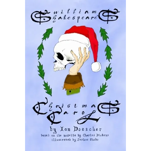 William Shakespeare's Christmas Carol