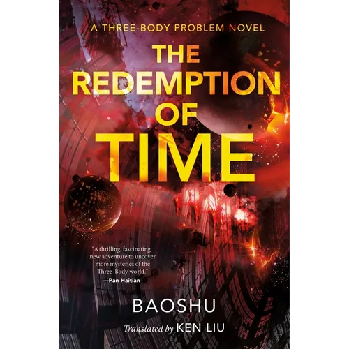 The Redemption of Time: A Three-Body Problem Novel