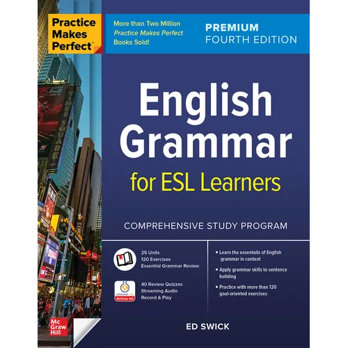 Practice Makes Perfect: English Grammar for ESL Learners, Premium Fourth Edition