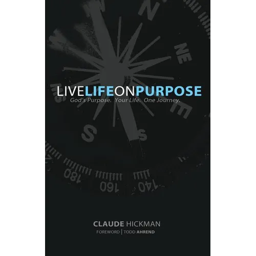 Live Life on Purpose